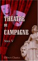 Théatre De Campagne: Par A. Dreyfus, A. Billet, H. Bocage, E. D'au, A. Decourcellee, E. Guiard, J. Guillemot, E. D'hervilly, E. De Najac, C. Narrey, ... Rieux, E. Verconsin. Série 5 (French Edition) - Oriental Institute