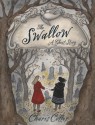 The Swallow: A Ghost Story - Charis Cotter