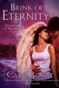 Brink of Eternity (Guardians of Ascension, #2.5; Dawn of Ascension, #1) - Caris Roane