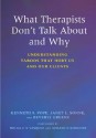 What Therapists Don't Talk about and Why: Understanding Taboos That Hurt Us and Our Clients - Kenneth S. Pope, Beverly Greene, Janet L. Sonne