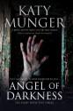 Angel of Darkness (A Dead Detective Mystery) - Katy Munger