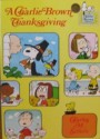 A Charlie Brown Thanksgiving - Charles M. Schulz