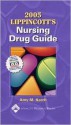 2005 Lippincott's Nursing Drug Guide - Amy M. Karch