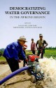 Democratizing Water Governance in the Mekong - Louis Lebel, John Dore