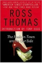 The Fools in Town Are on Our Side - Ross Thomas, Tony Hiss