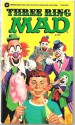 Three Ring Mad - William M. Gaines, Al Feldstein, MAD Magazine