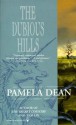 The Dubious Hills - Pamela Dean