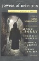 Powers Of Detection: Stories Of Mystery & Fantasy - Anne Perry, Charlaine Harris, Sharon Shinn, Dana Stabenow
