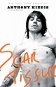 Scar Tissue - Anthony Kiedis, Larry Soloman