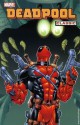 Deadpool Classic, Vol. 3 - Walter McDaniel, Joe Sinnott, Shannon Eric Denton, John Romita Sr., Ed McGuinness, Joe Kelly, Stan Lee, Pete Woods, Al Milgrom