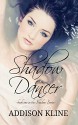 Shadow Dancer (Shadows of Morrow Series Book 1) - Addison Kline