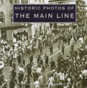 Historic Photos of the Main Line - Laura Beardsley