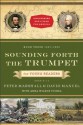 Sounding Forth the Trumpet for Young Readers: 1837-1860 (Discovering God's Plan for America) - Peter Marshall, Anna Wilson Fishel