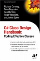 C# Class Design Handbook: Coding Effective Classes - Richard Conway, Teun Duynstee