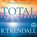 Total Forgiveness (Audio) - R.T. Kendall