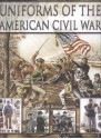 Uniforms of American Civil War - Ron Field, Robin Smith