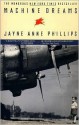 Machine Dreams - Jayne Anne Phillips