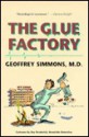 The Glue Factory - Geoffrey Simmons, Ray Broderick