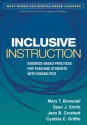 Inclusive Instruction: Evidence-Based Practices for Teaching Students with Disabilities - Mary T. Brownell, Sean J. Smith, Jean B. Crockett, Cynthia C. Griffin