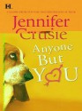 Anyone But You - Jennifer Crusie