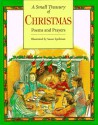 A Small Treasury Of Christmas: Poems And Prayers - Susan Spellman