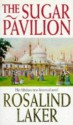 The Sugar Pavilion - Rosalind Laker