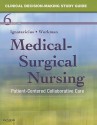 Clinical Decision-Making Study Guide for Medical-Surgical Nursing: Patient-Centered Collaborative Care - Donna D. Ignatavicius, Patricia B. Conley, Amy H. Lee, Donna Rose