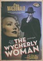 The Wycherly Woman - Ross Macdonald, Grover Gradner