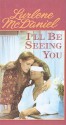 I'll Be Seeing You - Lurlene McDaniel