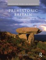 Prehistoric Britain - Timothy Darvill