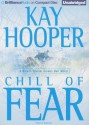 Chill of Fear: A Bishop/Special Crimes Unit Novel - Kay Hooper, Dick Hill