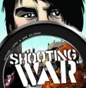 Shooting War - Anthony Lappe, Dan Goldman