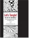 Let's Tangle! The Art of Zentangle - Kathleen Murray