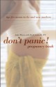 Don't Panic! Pregnancy Book: Tips for Moms-to-Be and New Mothers - Judy Morris