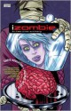 iZombie, Vol. 3: Six Feet Under and Rising - Chris Roberson, Gilbert Hernández, Mike Allred