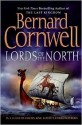 The Lords of the North (The Saxon Stories, #3) - Bernard Cornwell