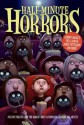 Half-minute Horrors - Susan Rich, Various, Nadia Aguiar, Katherine Applegate