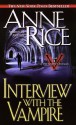 Interview with the Vampire - Anne Rice