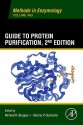 Methods in Enzymology, Volume 463: Guide to Protein Purification - Richard R. Burgess, Murray P. Deutscher