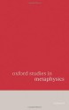 Oxford Studies in Metaphysics: Volume 5 - Dean Zimmerman