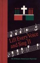 Lift Every Voice and Sing II: An African American Hymnal - Arthur B. Williams Jr., Harold T. Lewis