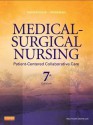 Medical-Surgical Nursing: Patient-Centered Collaborative Care - Donna D. Ignatavicius, M. Linda Workman