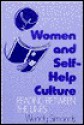 Women and Self-Help Culture: Reading Between the Lines - Wendy Simonds