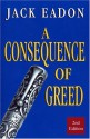 A Consequence of Greed - Jamie Hernandez, Jack Eadon