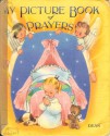 My Picture Book of Prayers #1 - Arthur Groom, Violet M Williams