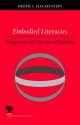 Embodied Literacies: Imageword and a Poetics of Teaching - Kristie S. Fleckenstein