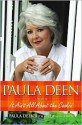 Paula Deen: It Ain't All About the Cookin' - Paula H. Deen, Sherry Suib Cohen, C. Linda Dingler