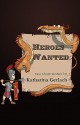 Heroes Wanted - Katharina Gerlach