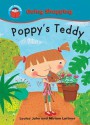 Poppy's Teddy. Written by Louise John - Louise John