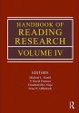 Handbook of Reading Research, Volume IV - Michael L. Kamil, P. David Pearson, Elizabeth B. Moje, Peter Afflerbach